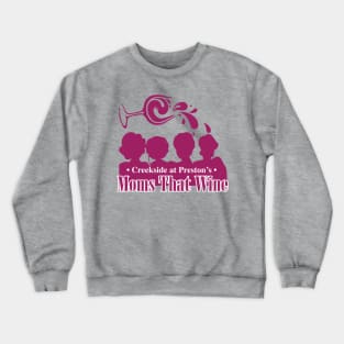 CP Moms That Wine Crewneck Sweatshirt